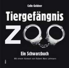 Tiergefängnis Zoo