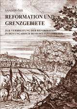 Reformation und Grenzgebiete