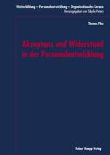 Akzeptanz und Widerstand in der Personalentwicklung