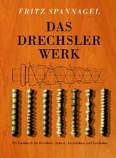 Das Drechslerwerk