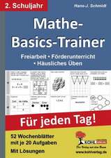 Mathe-Basics-Trainer / 2. Schuljahr Grundlagentraining für jeden Tag