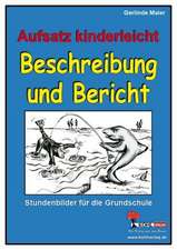 Beschreibung und Bericht