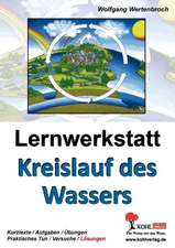 Lernwerkstatt - Der Kreislauf des Wassers