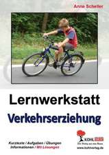 Lernwerkstatt Verkehrserziehung