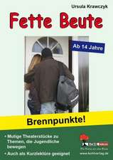 Fette Beute. Brennpunkte!