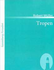 Tropen