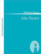 Alte Nester