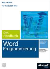 Microsoft Word Programmierung - Das Handbuch (Buch + E-Book). Für Word 2007 - 2013