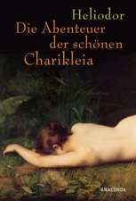 Die Abenteuer der schönen Chariklea