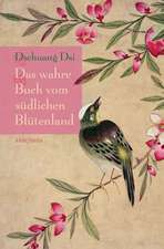 Das wahre Buch vom südlichen Blütenland