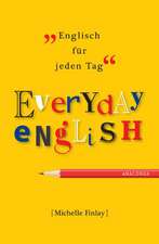 Everyday English. Englisch für jeden Tag