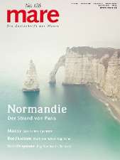 mare - Die Zeitschrift der Meere / No. 128 / Normandie