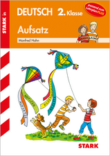 Training Grundschule - Deutsch Aufsatz 2. Klasse