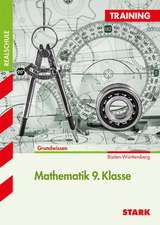 Training Realschule - Mathematik 9. Klasse Baden-Württemberg