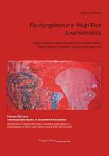 Führungskultur in High Risk Environments