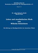 Leben und musikalisches Werk von Wilhelm Schierhorn