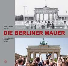 Die Berliner Mauer