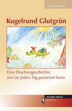 Kugelrund Glutgrün