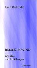 Bleibe im Wind