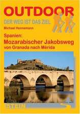 Spanien: Mozarabischer Jakobsweg von Granada nach Mérida