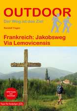 Frankreich: Jakobsweg Via Lemovicensis