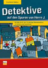 Detektive auf den Spuren von Herrn J.