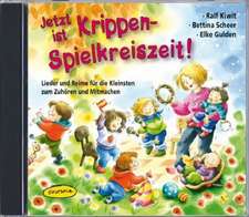 Gulden, E: Jetzt ist Krippen-Spielkreiszeit! (CD)