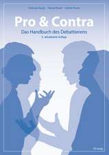 Rauda, C: Pro & Contra - Das Handbuch des Debattierens