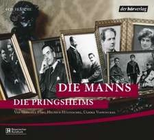 Die Manns / Die Pringsheims