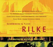 Rilke Projekt. In meinem wilden Herzen