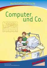 Computer und Co. Werkstatt