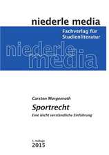 Sportrecht - Eine leicht verständliche Einführung