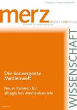 Die konvergente Medienwelt - Neuer Rahmen für alltägliches Medienhandeln