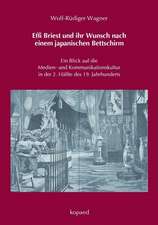 Effi Briest und ihr Wunsch nach einem japanischen Bettschirm