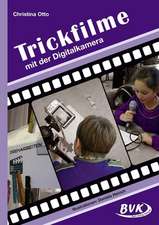 Trickfilme mit der Digitalkamera