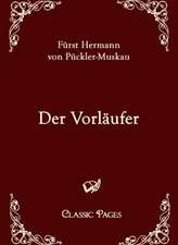 Der Vorläufer