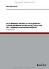 Neue Konzepte des Personalmanagements: Eine vergleichende Analyse des Michigan- und des Kompetenz-Management-Ansatzes