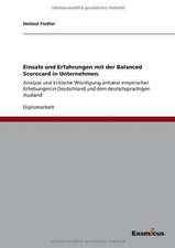 Einsatz und Erfahrungen mit der Balanced Scorecard in Unternehmen.