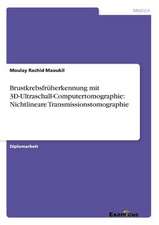 Brustkrebsfrüherkennung mit 3D-Ultraschall-Computertomographie: Nichtlineare Transmissionstomographie