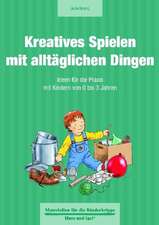 Kreatives Spielen mit alltäglichen Dingen