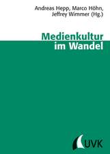 Medienkultur im Wandel