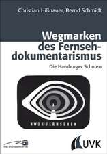 Wegmarken des Fernsehdokumentarismus