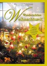 Wunderschöne Weihnachtszeit