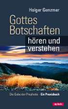 Gottes Botschaften hören und verstehen