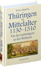 Thüringen im Mittelalter 3. 1130-1310