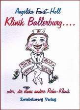 Klinik Ballerburg ...