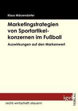 Marketingstrategien Von Sportartikelkonzernen Im Fu Ball