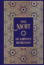 1001 Nacht: Die schönsten Erzählungen