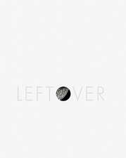 Leftover/Removals