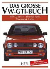 Das große VW-GTI-Buch